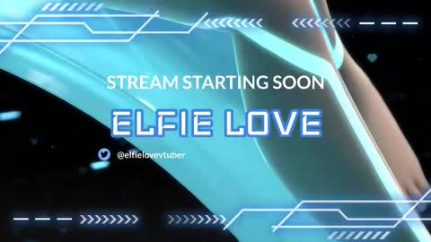 Elfie Love online show from March 14, 5:50 pm